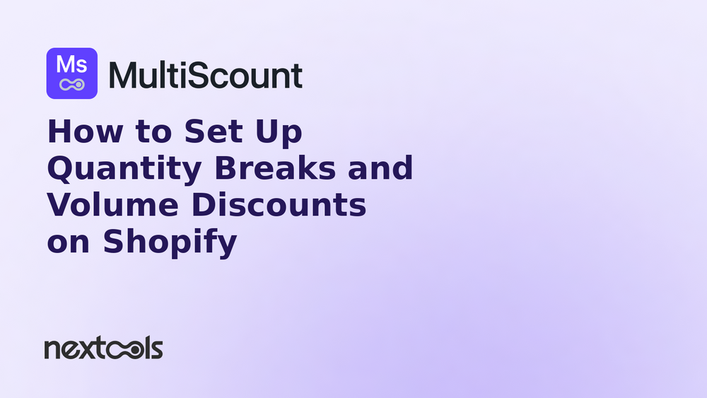 How to Set Up Shopify Quantity Breaks and Volume Discounts