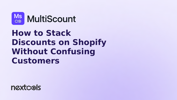 How to Stack Discounts on Shopify Without Confusing Customers