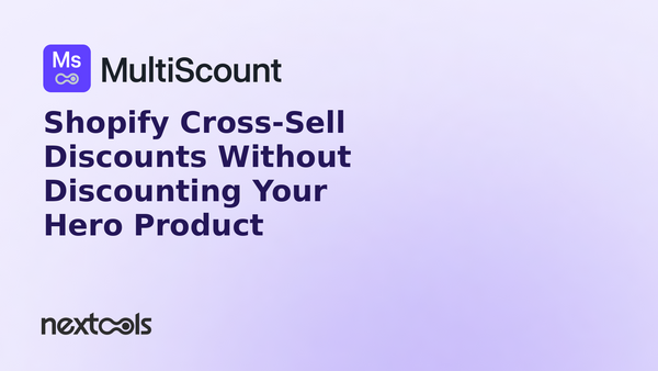 How to Create a Shopify Cross-Sell Discount for Complementary Products (Without Discounting Your Hero Product)