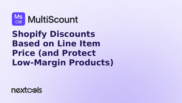 How to Set Shopify Discounts Based on Line Item Price (and Protect Low-Margin Products)