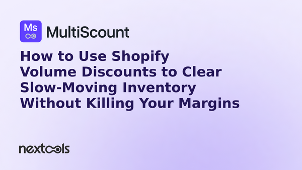 How to Use Shopify Volume Discounts to Clear Slow-Moving Inventory Without Killing Your Margins