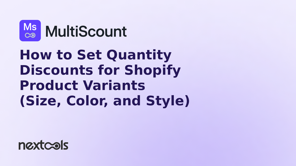 How to Set Quantity Discounts for Shopify Product Variants (Size, Color, and Style)