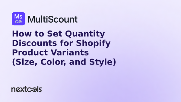 How to Set Quantity Discounts for Shopify Product Variants (Size, Color, and Style)